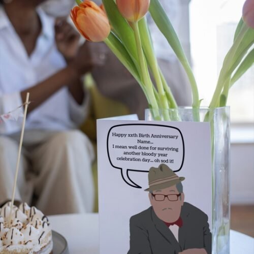 Humorous birthday card featuring Count Arthur Strong, with text: ‘Happy xxth Birth Anniversary Name... I mean well done for surviving another bloody year! Celebration day... oh sod it!’ Printed on 350gsm matt card, with options to personalise name and age. Design reflects Arthur’s signature blundering charm.